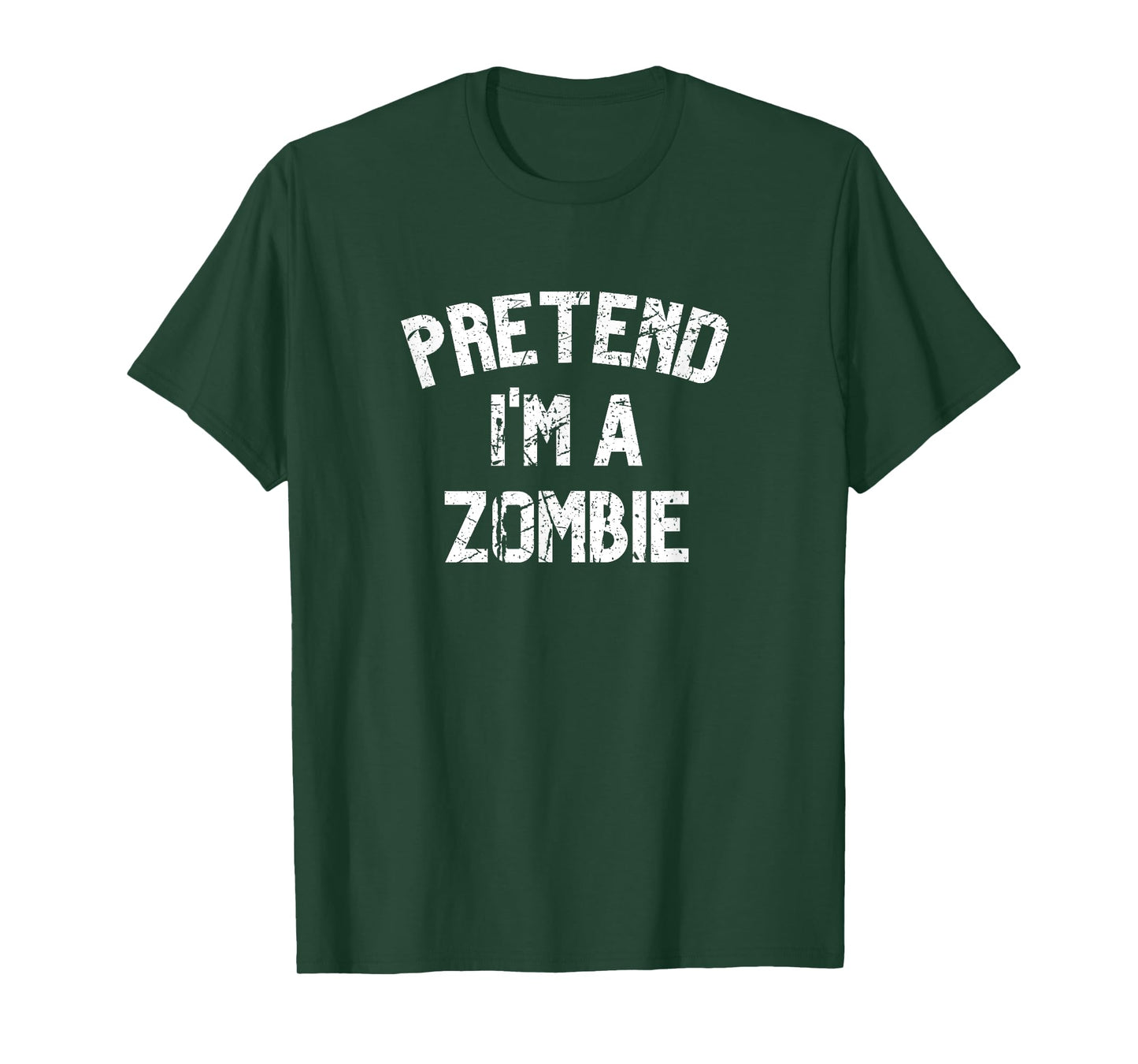 Pretend I'm a Zombie Funny Lazy Halloween Costume Party T-Shirt