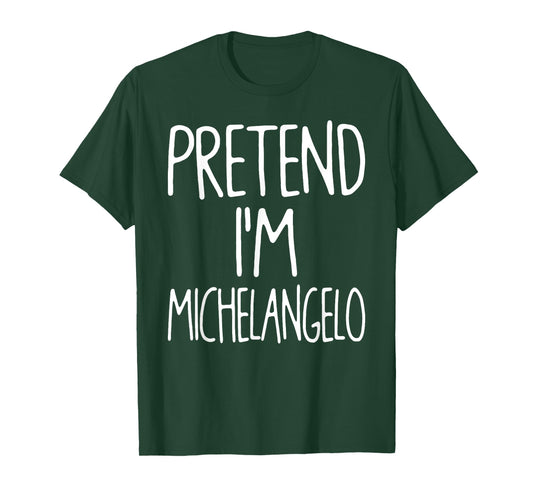 Pretend I'm Michelangelo Matching Lazy Halloween Costume T-Shirt