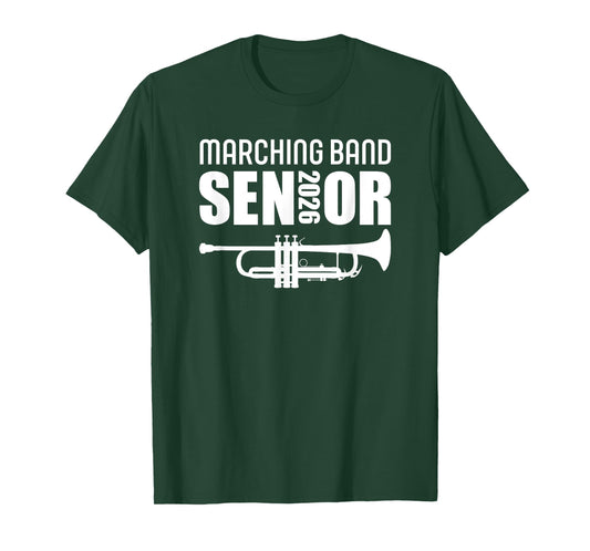 2026 Senior Trumpet Class of 2026 Marching Band Senior T-Shirt