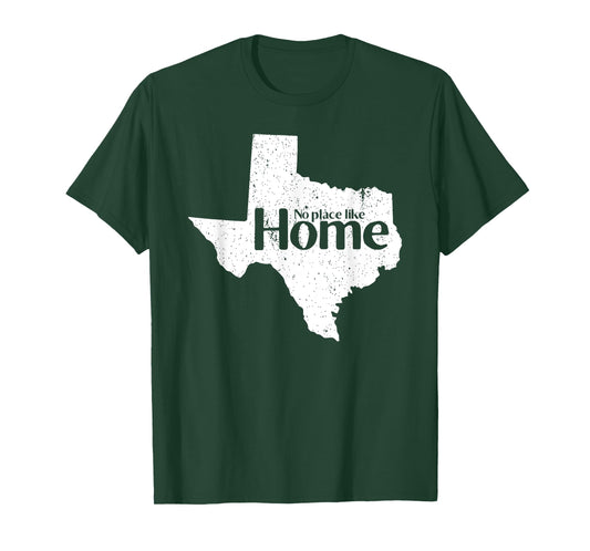 Texas - No Place Like Home Vintage Design Gift T-Shirt