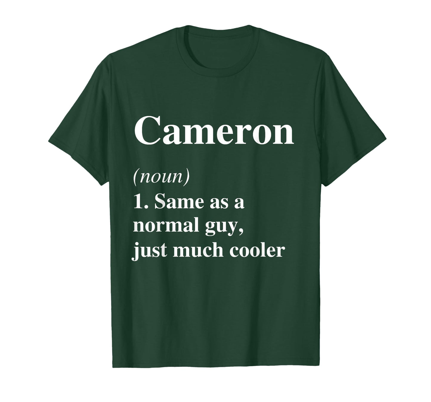 Cameron Definition Name Cool Funny Personalized Birthday T-Shirt