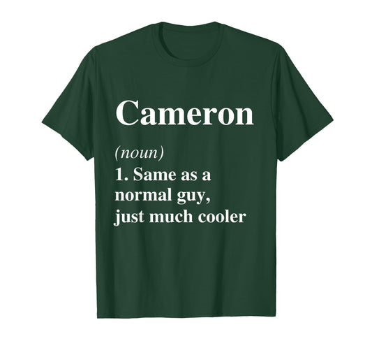 Cameron Definition Name Cool Funny Personalized Birthday T-Shirt