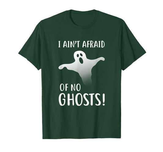 Funny I Ain't Afraid Of No Ghost Halloween T-Shirt