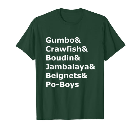 Gumbo, Crawfish, Boudin Louisiana Food Humor T-Shirt