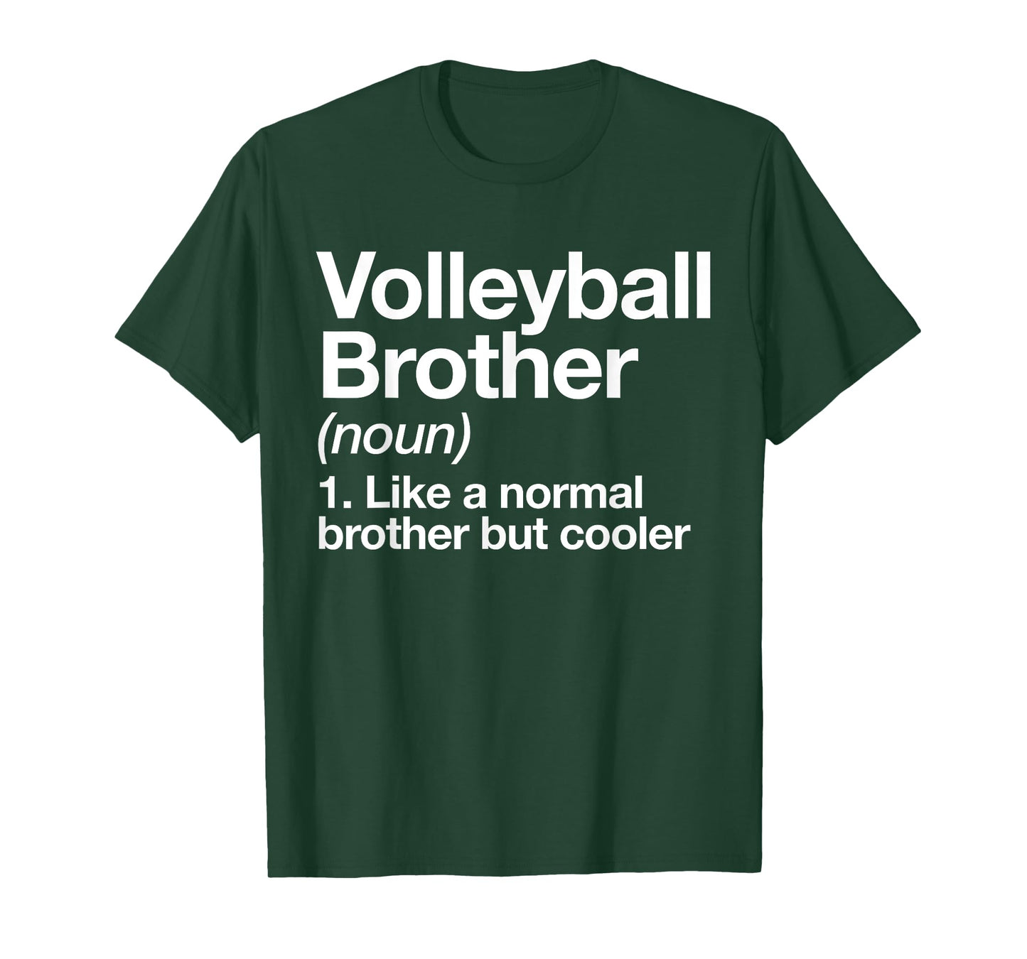 Volleyball Brother Definition Funny Sports T-Shirt