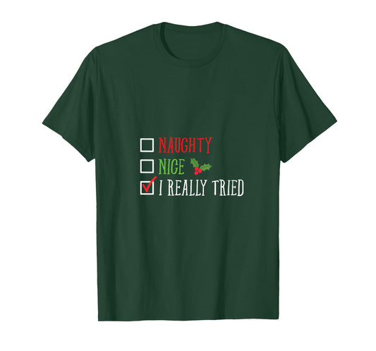 Naughty Nice I Really Tried Funny Christmas List V-Neck T-Shirt