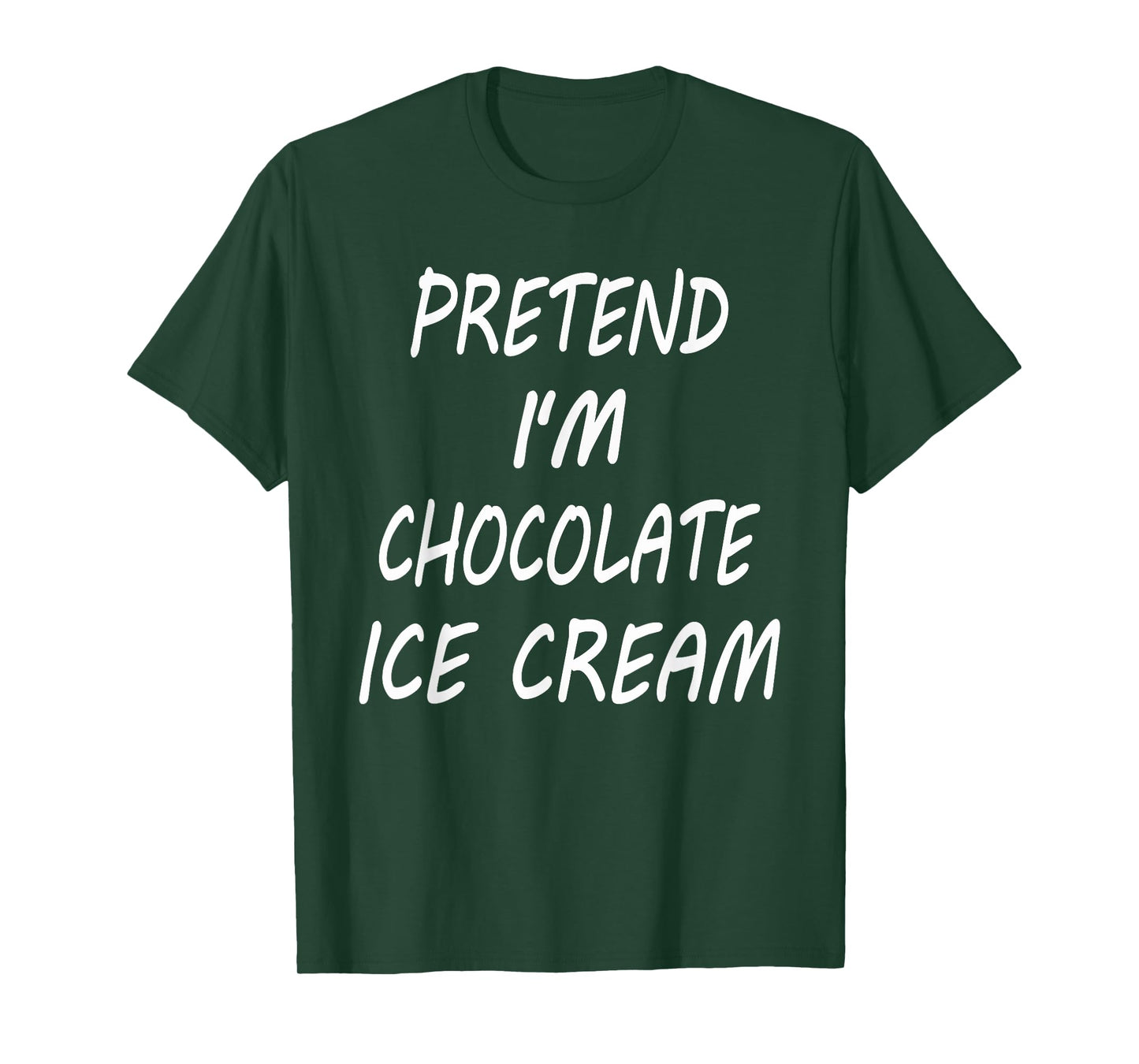 Pretend I'm Chocolate Ice Cream Funny Food Halloween Costume T-Shirt for Men Women Kids