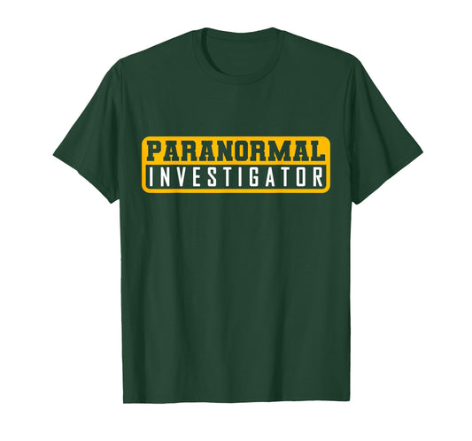 Ghost Hunting Paranormal Investigator T-Shirt