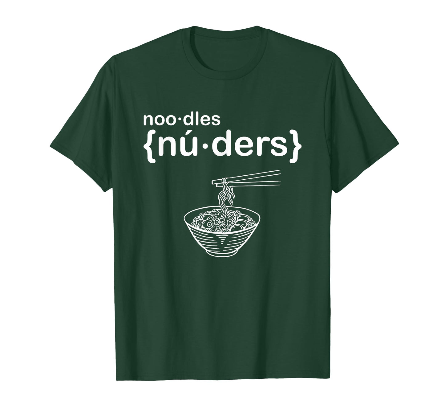 Nuders - Noodle - Funny Ramen Tee T-Shirt