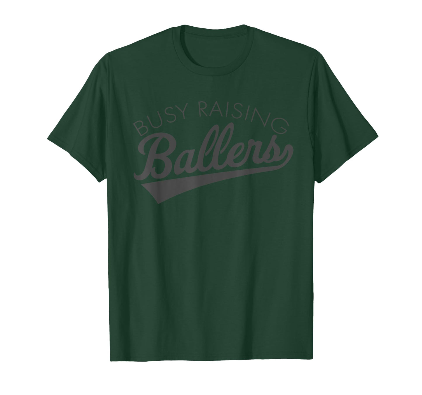 Busy Raising Ballers - Baseball Mom & Parent Sports T-Shirt