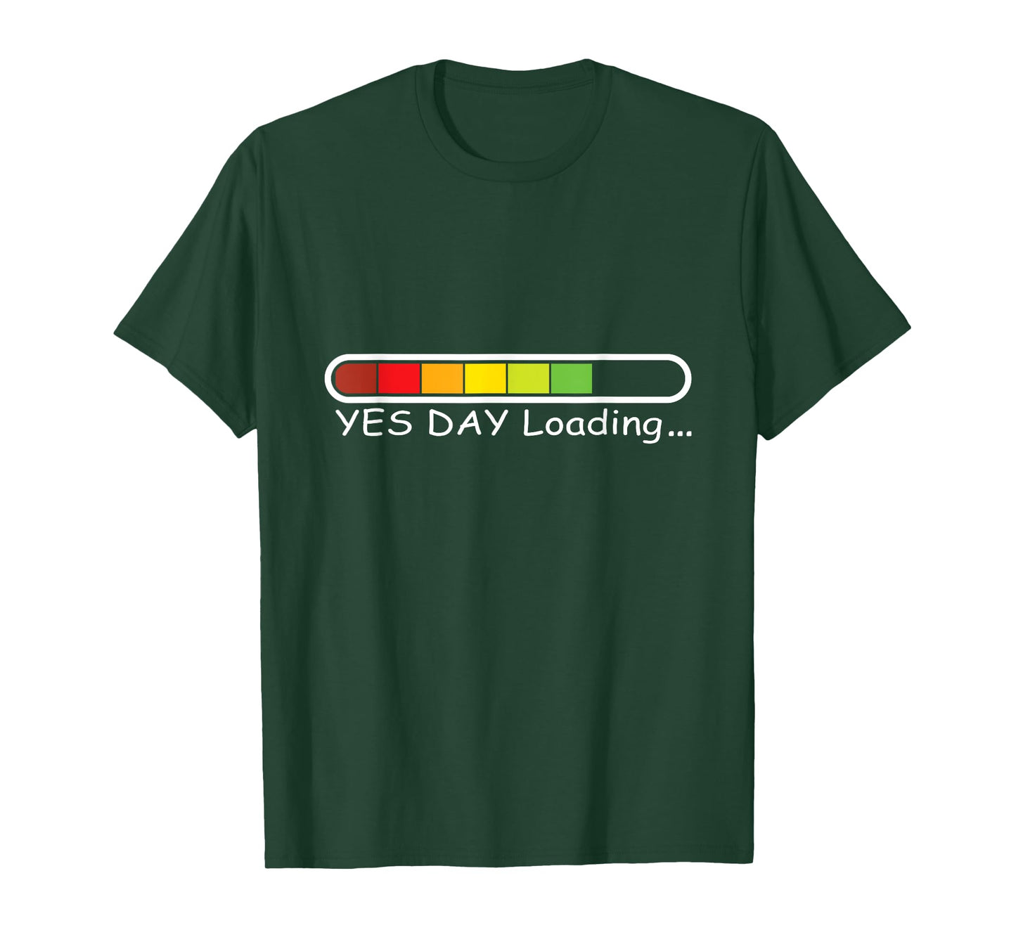 Yes-Day Loading for daddys little Yes Day girl and Boy T-Shirt