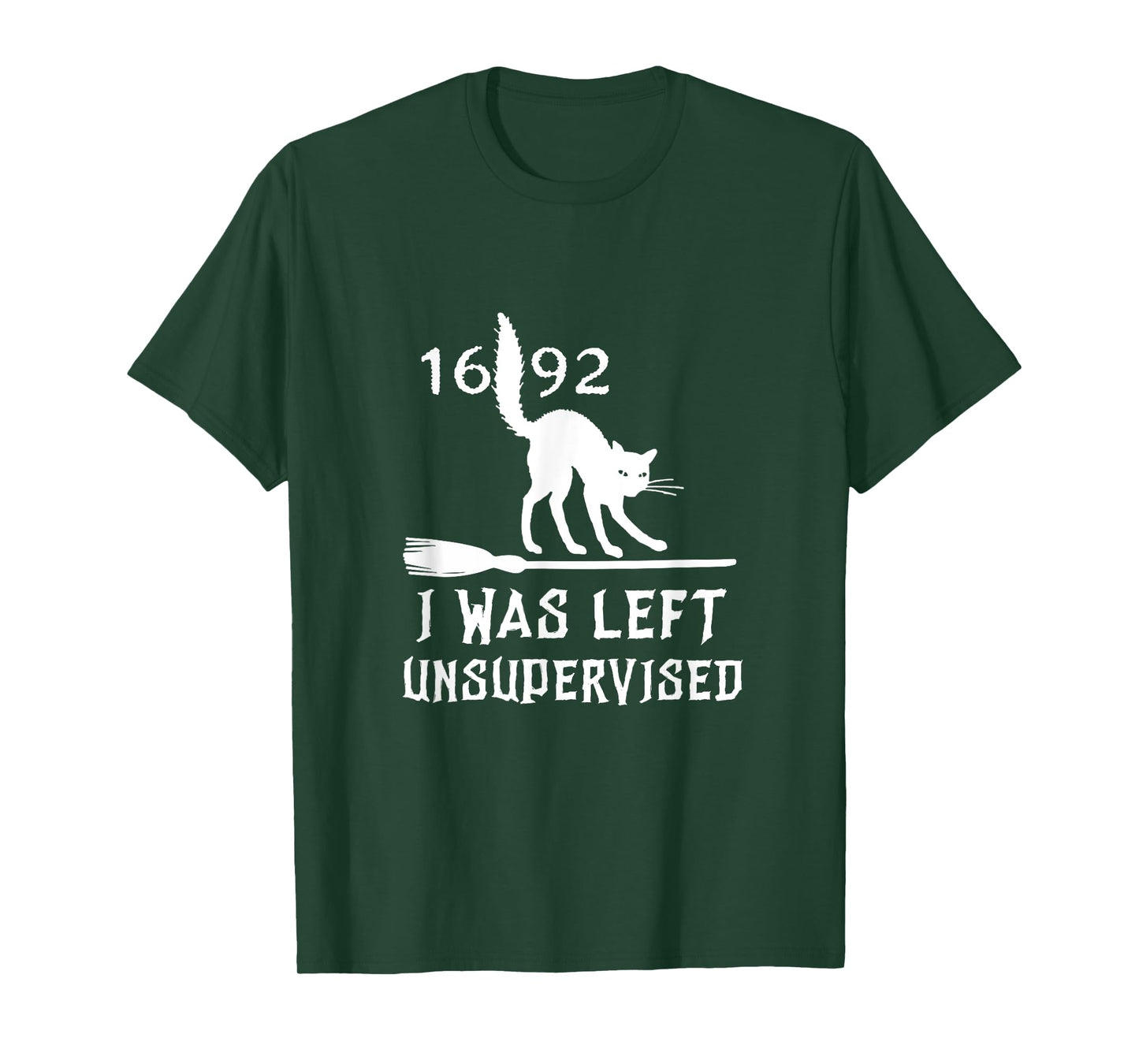 Halloween 1692 Cat I was left unsupervised Salem Witch Trial T-Shirt