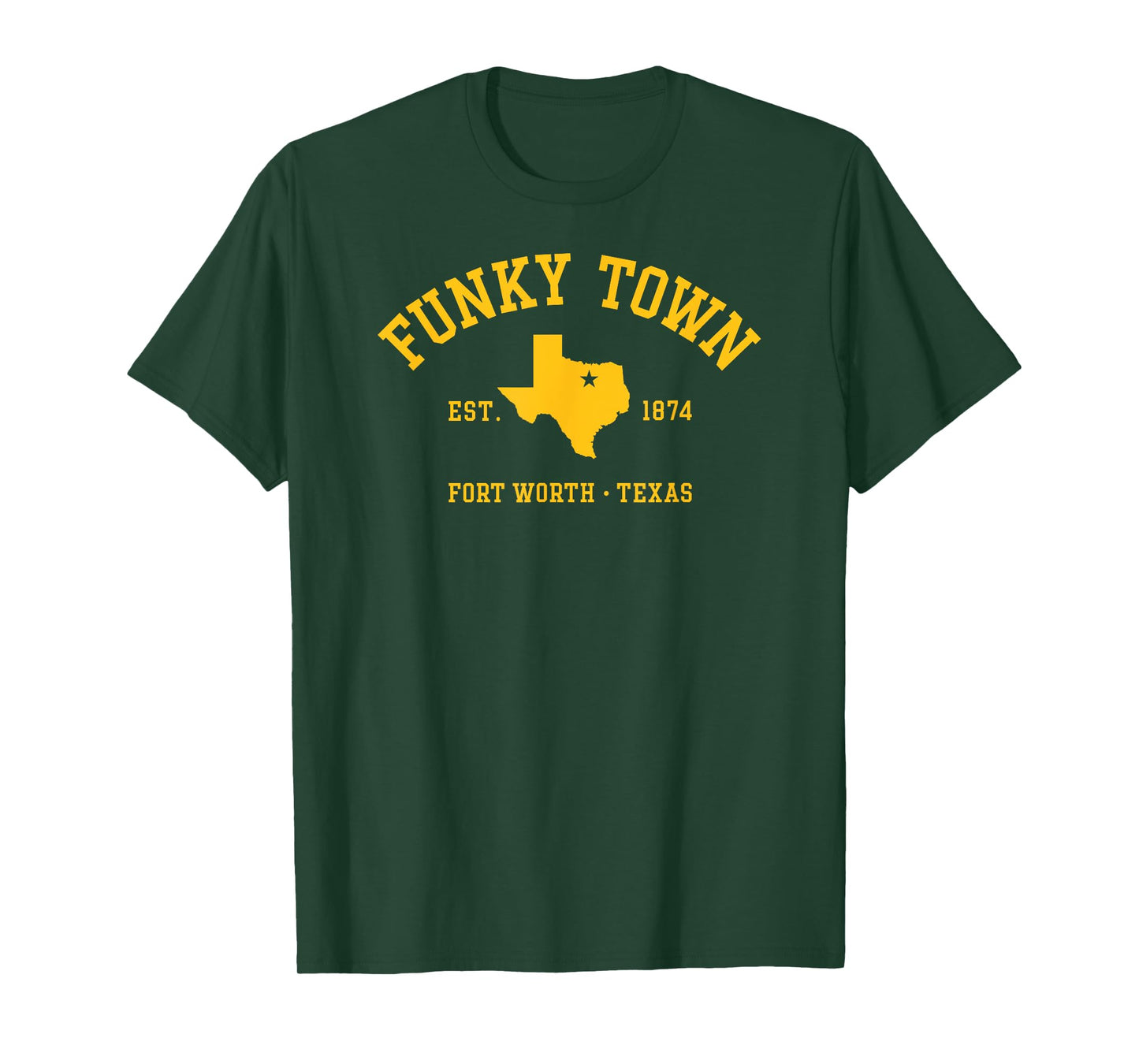 FUNKY TOWN Fort Worth TX Athletic Design T-Shirt