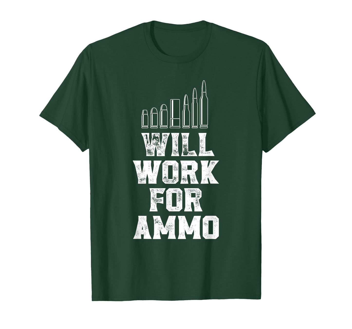 Will work for ammo - funny gun owner T-Shirt