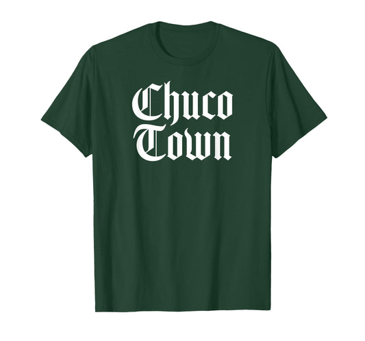 CHUCO TOWN El Paso TX Old English Design T-Shirt