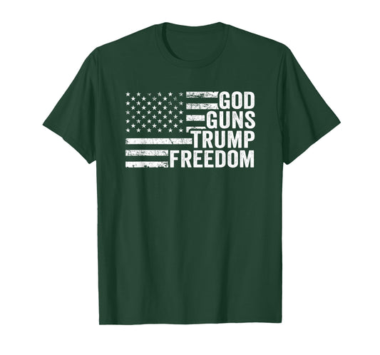 God Guns Trump Freedom - Christian Funny Pro Gun USA Flag Women Men T-Shirt