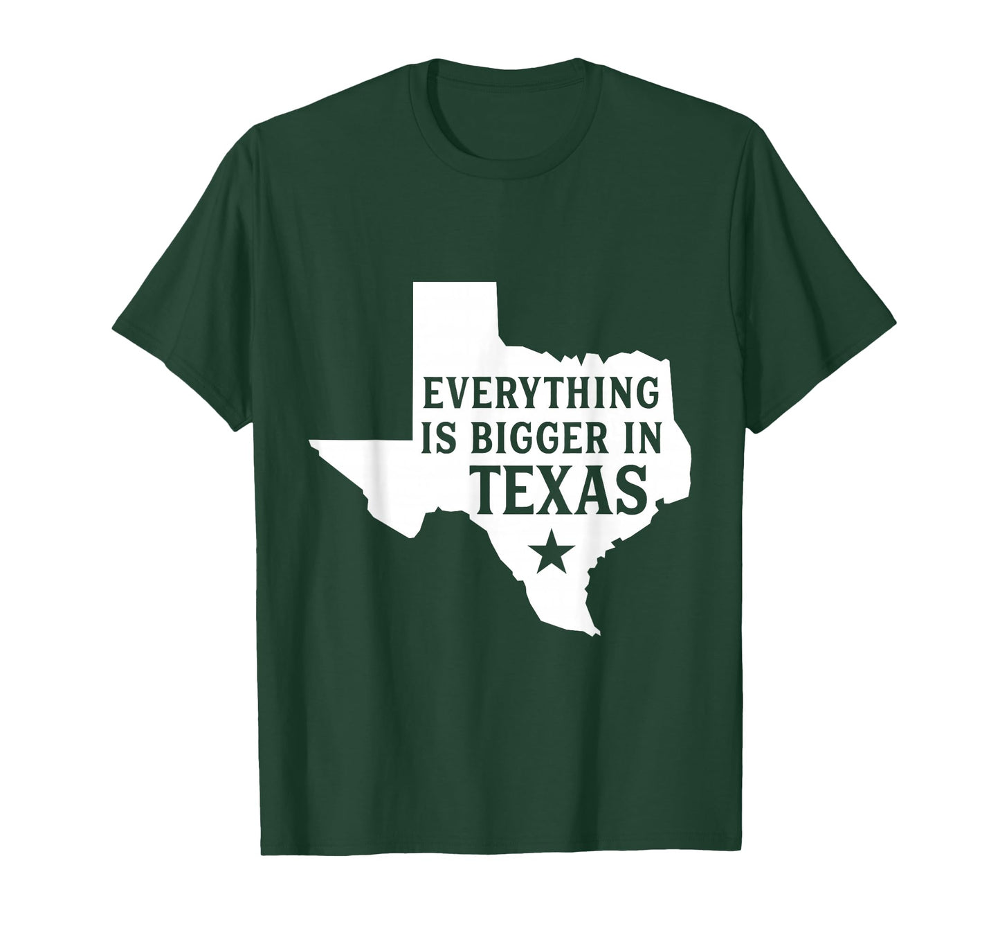 Everything Is Bigger In Texas Funny Texan T-Shirt
