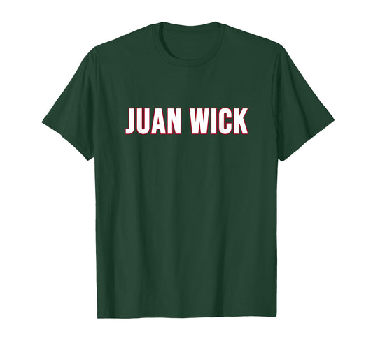 Juan Wick T-Shirt