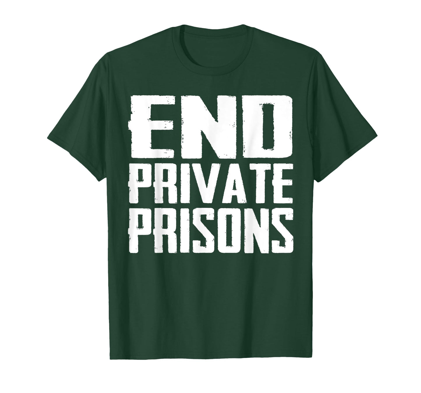 End Private Prisons Jail Reform Apparel Gift T-Shirt