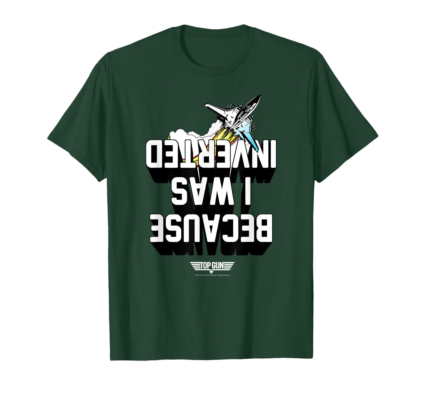 Top Gun Because I Was Inverted White Text Action Movie T-Shirt
