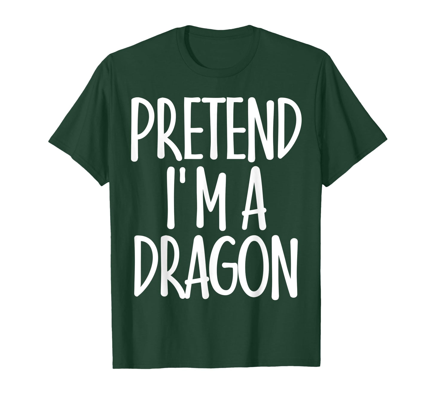 Easy Pretend I'm Dragon Costume Gift Joke Halloween Apparel T-Shirt
