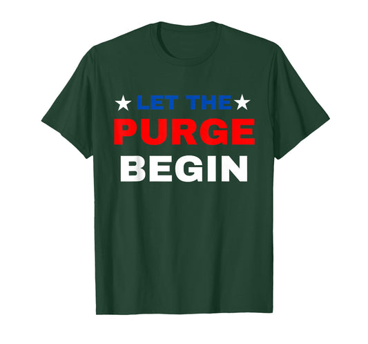 Let The Purge Begin T-Shirt