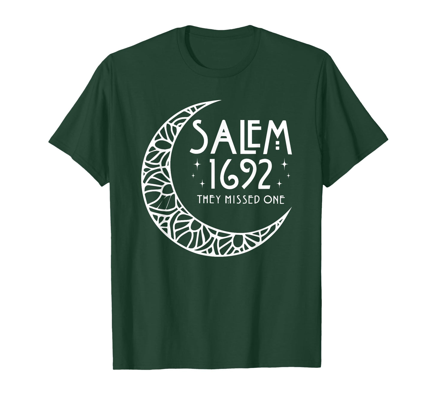 Salem 1692 They Missed One T-Shirt