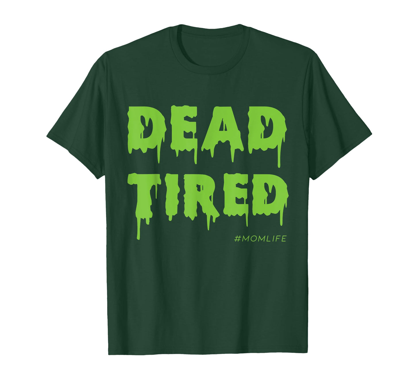 Dead Tired Mom Life Halloween Womens T-Shirt