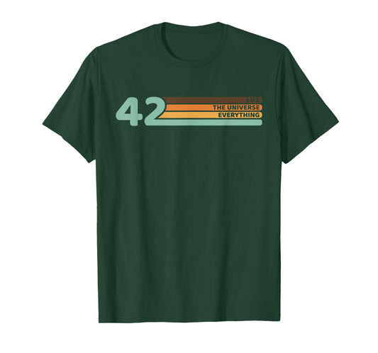 42 The Answer to Life The Universe and Everything T-Shirt