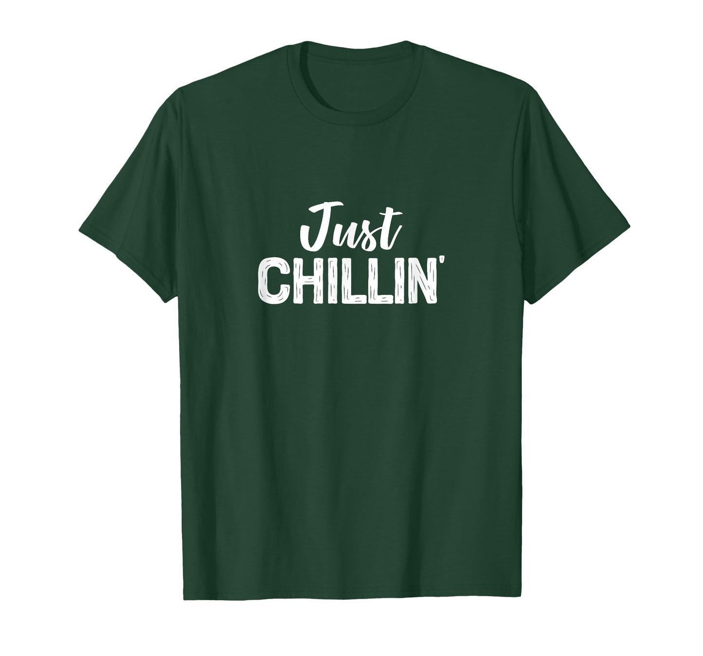 Just Chillin' - T-Shirt