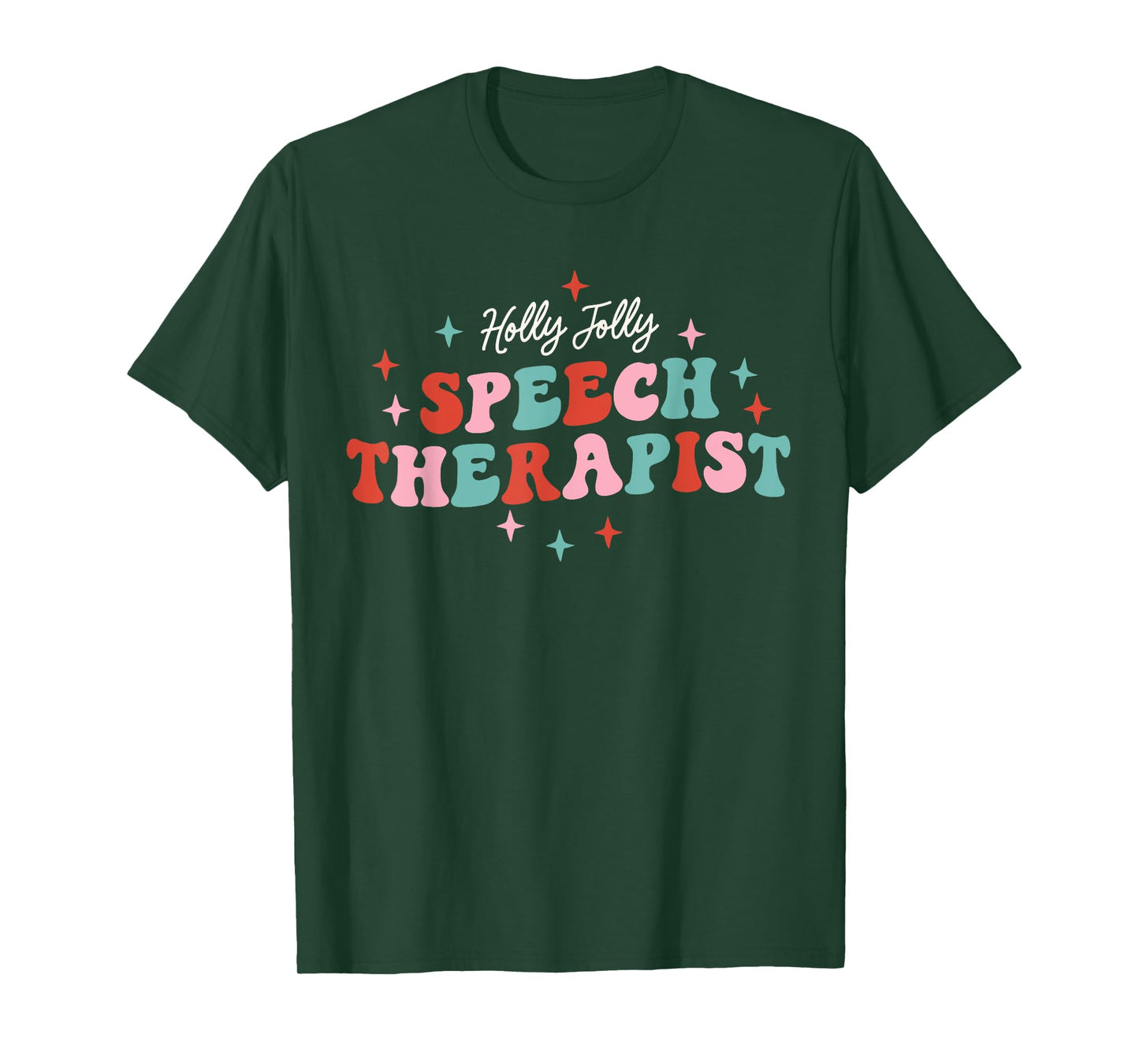 Holly Jolly Speech Therapist Christmas SLP Xmas Therapy T-Shirt