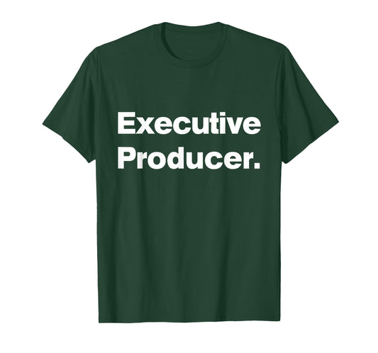 Executive Producer - The Original Matching Family Fun Shirts T-Shirt