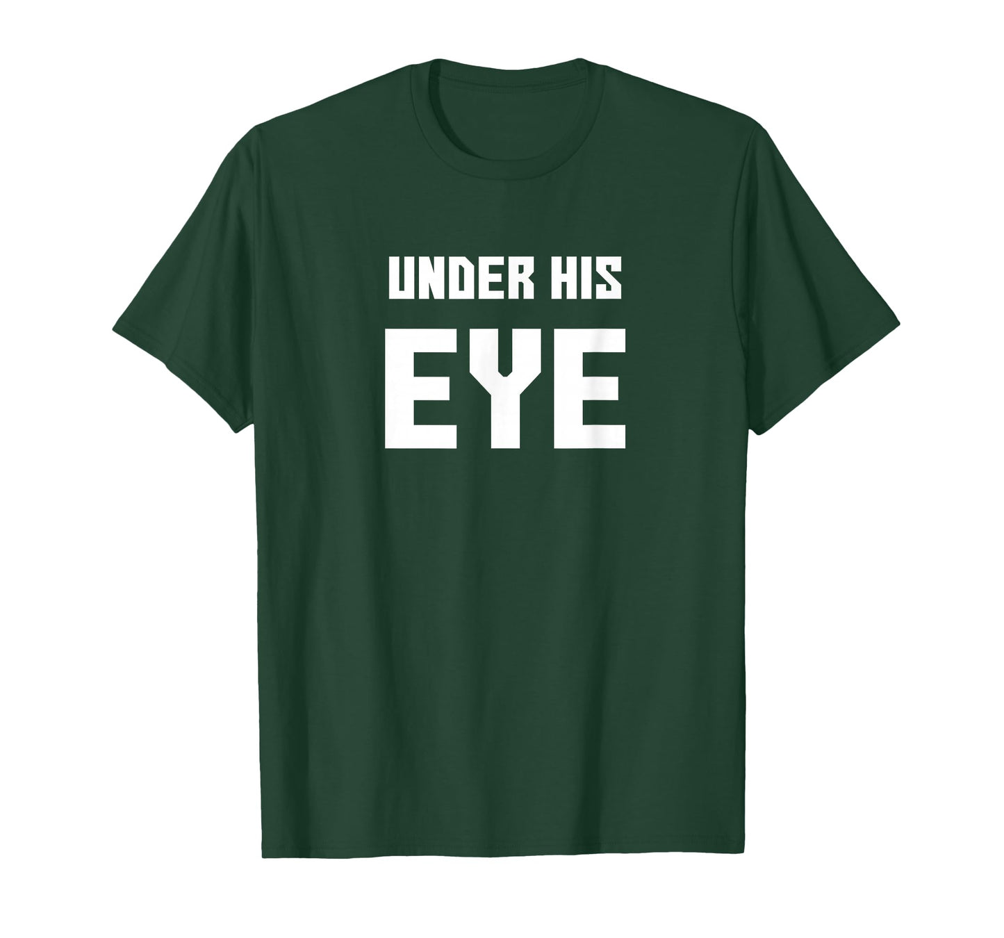 Under His Eye, Funny handmaid's Tshirt Men Women Gift T-Shirt