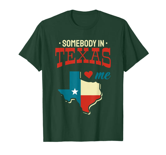 Somebody In Texas Loves Me Flag Map Gift USA US Vintage T-Shirt