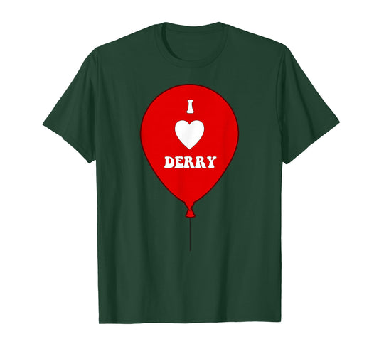I LOVE DERRY on Red Balloon. I Heart Derry, Maine T-Shirt