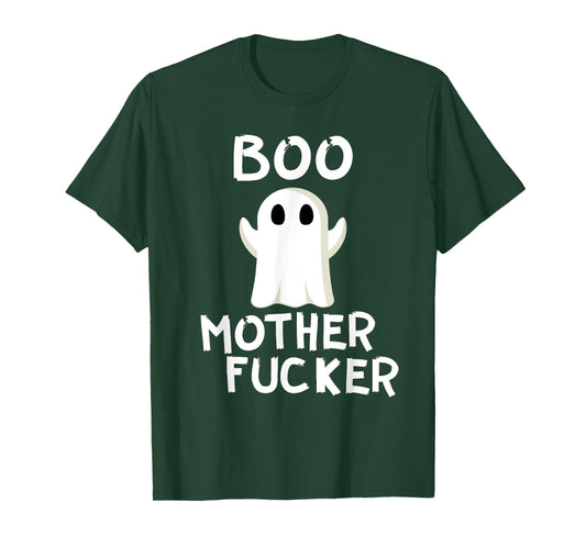 Boo MotherFucker Funny Ghost Adult Halloween Costume T-Shirt