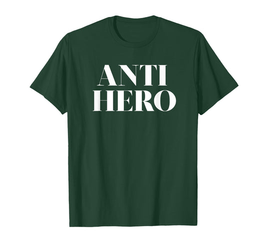 Anti Hero TV Movie Lover Character Tshirt T-Shirt