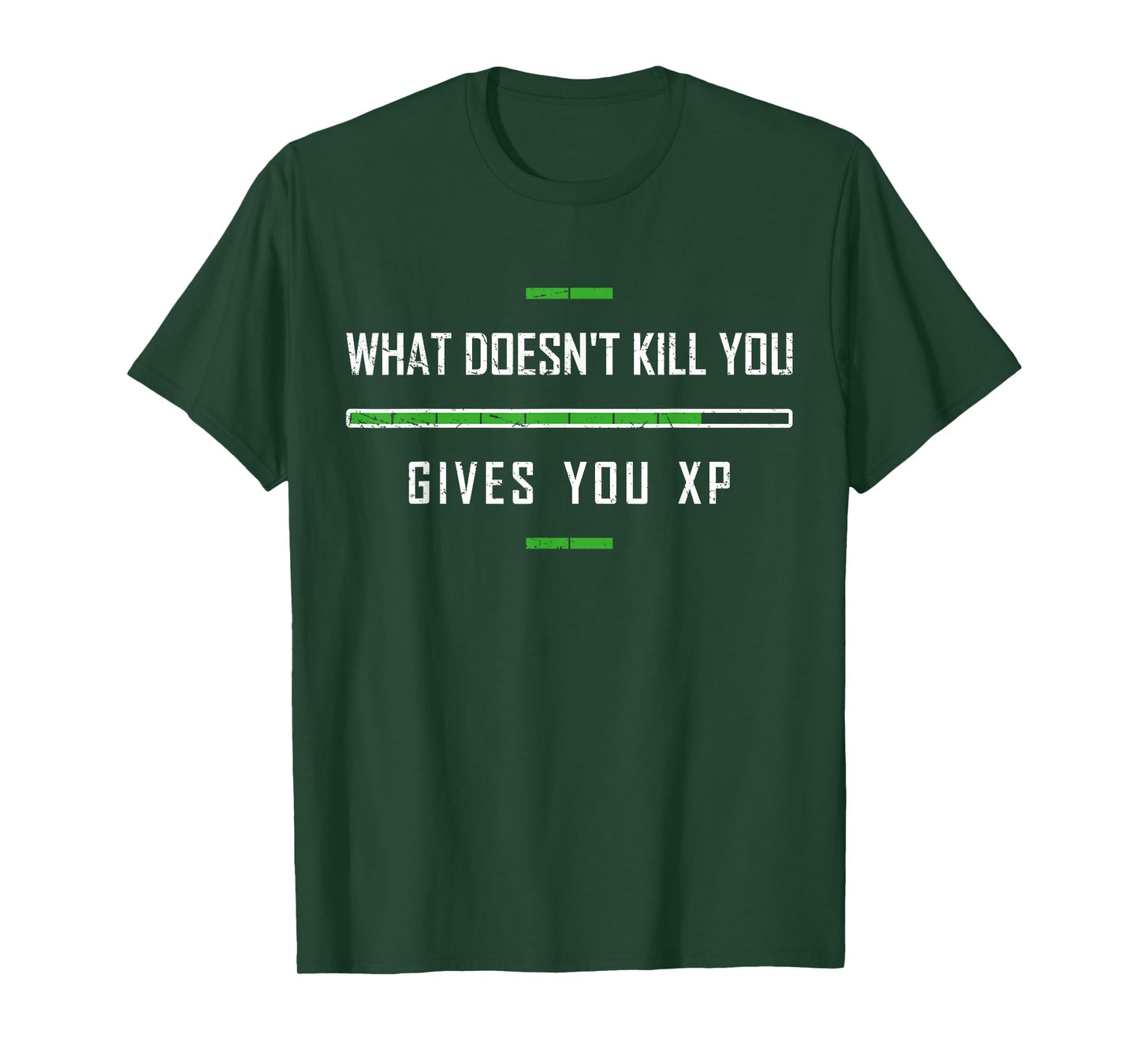 Funny Gaming Shirt What Doesn't Kill You XP Experience Point T-Shirt