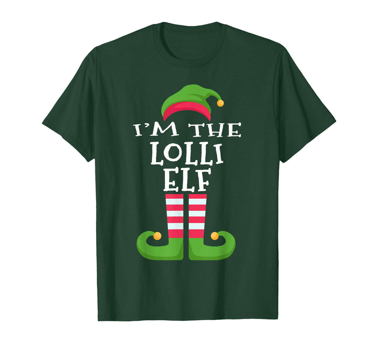 I'm The Lolli Elf T-Shirt Family Matching Christmas Pajama T-Shirt