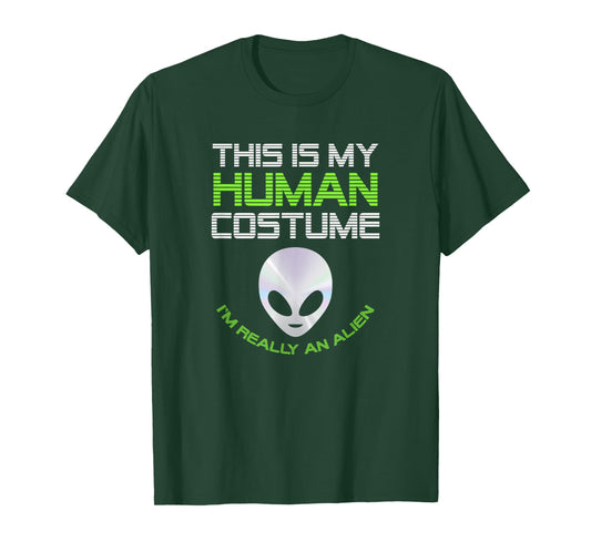 This Is My Human Costume I'm Really An Alien Funny Halloween T-Shirt