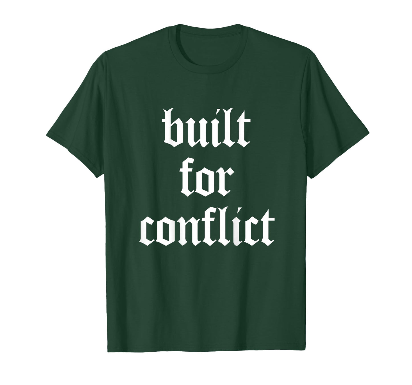 Built for Strength – Built for Conflict - Gym & Bodybuilding T-Shirt