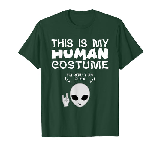 This Is My Human Costume I am Really an Alien T-Shirt