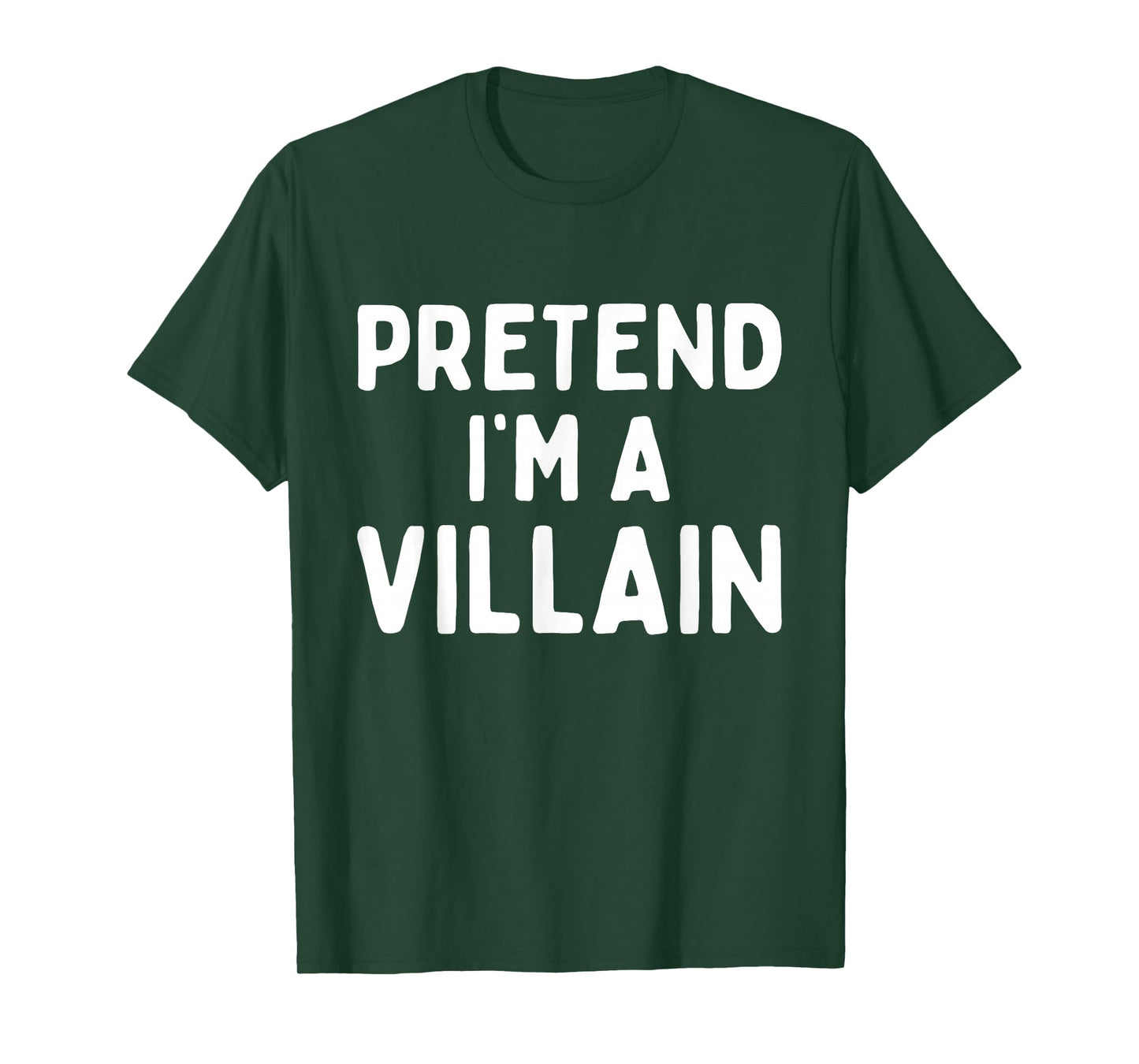 Pretend I'm A Villain Easy Lazy Halloween Costume Funny T-Shirt
