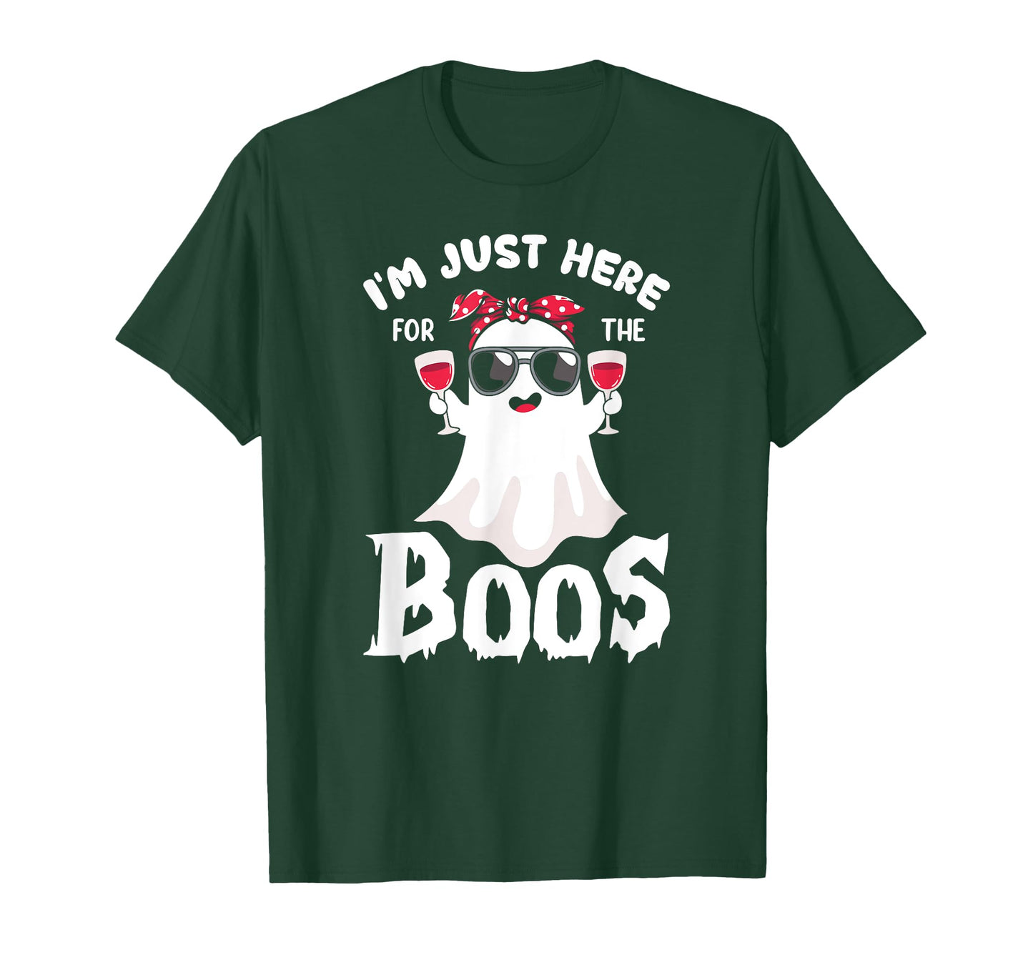 Funny Halloween, Just Here for the Boos, Ghost Drinking Wine T-Shirt