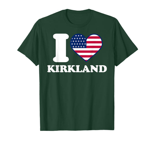 I love Kirkland I heart Kirkland T-Shirt