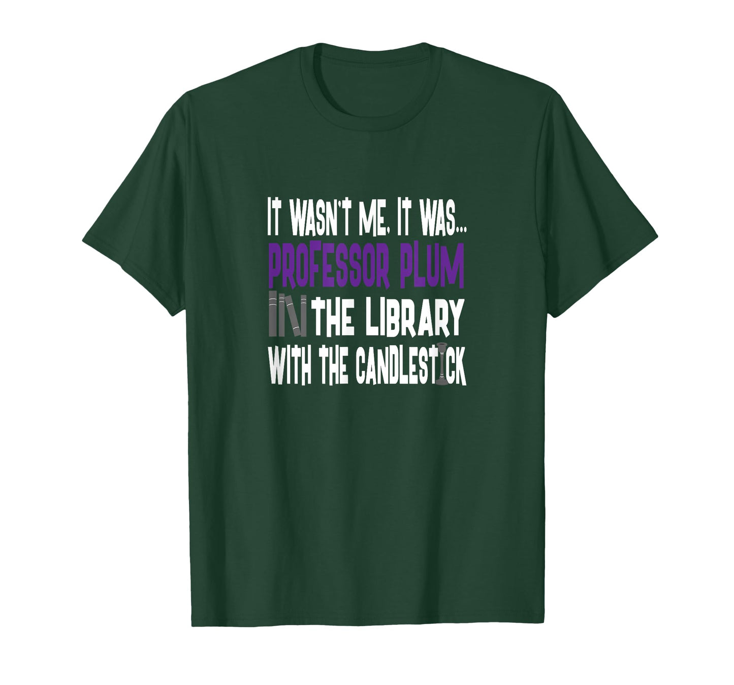 Professor Plum Library Candlestick - Clue Shirt T-Shirt