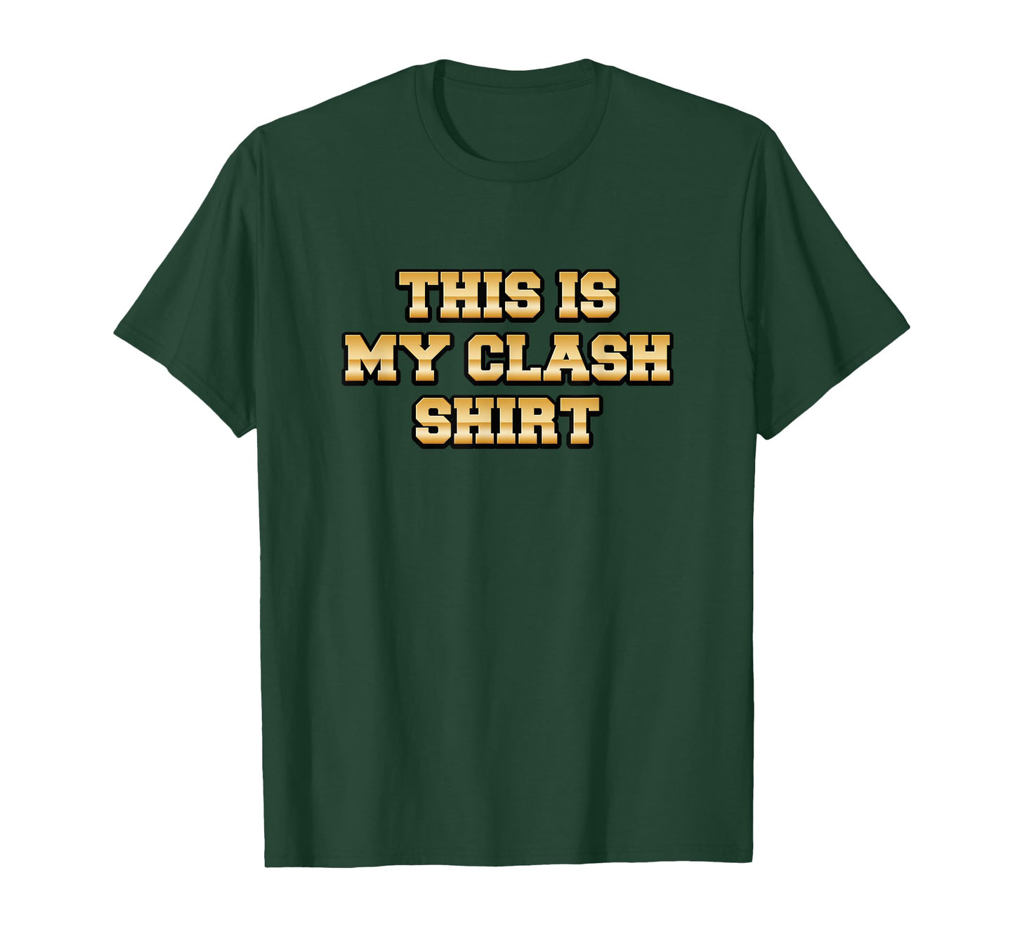 This is My Clash Shirt
