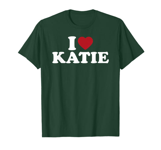 I Love Katie, I Heart Katie Red Heart T-Shirt