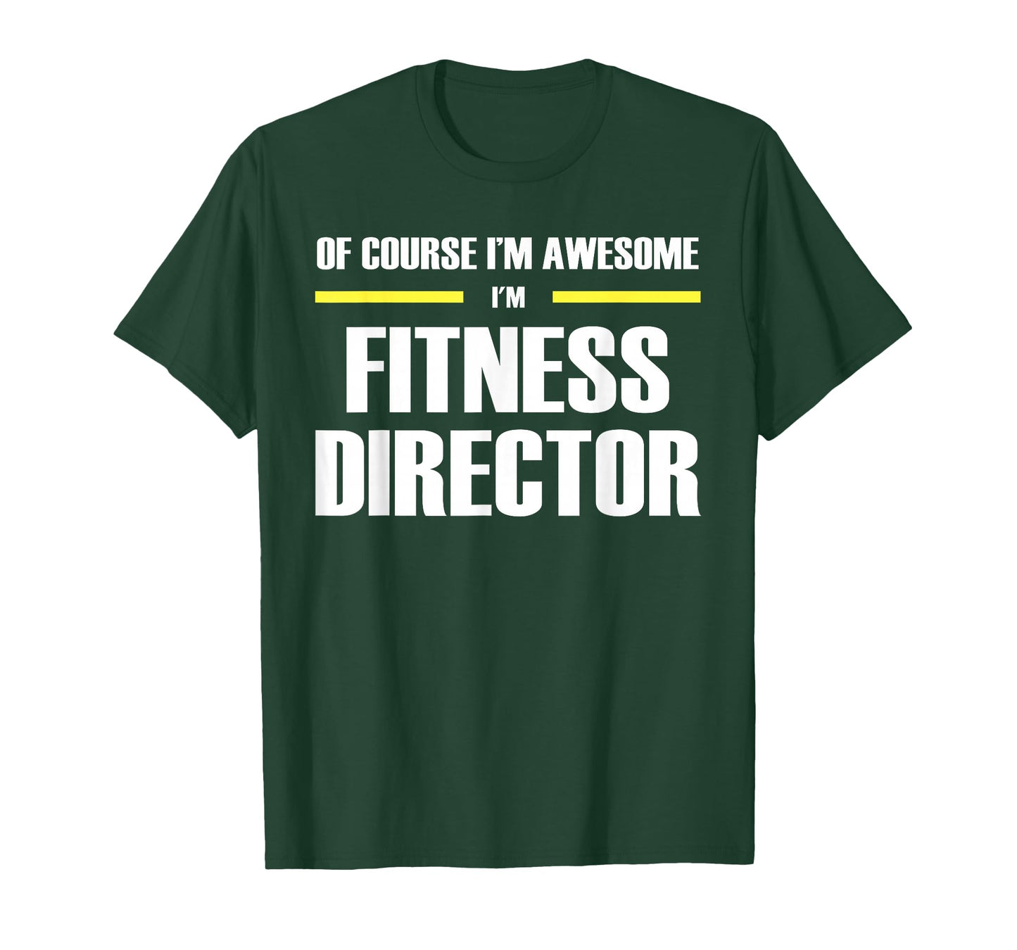 The Original Awesome Fitness Director T-Shirt