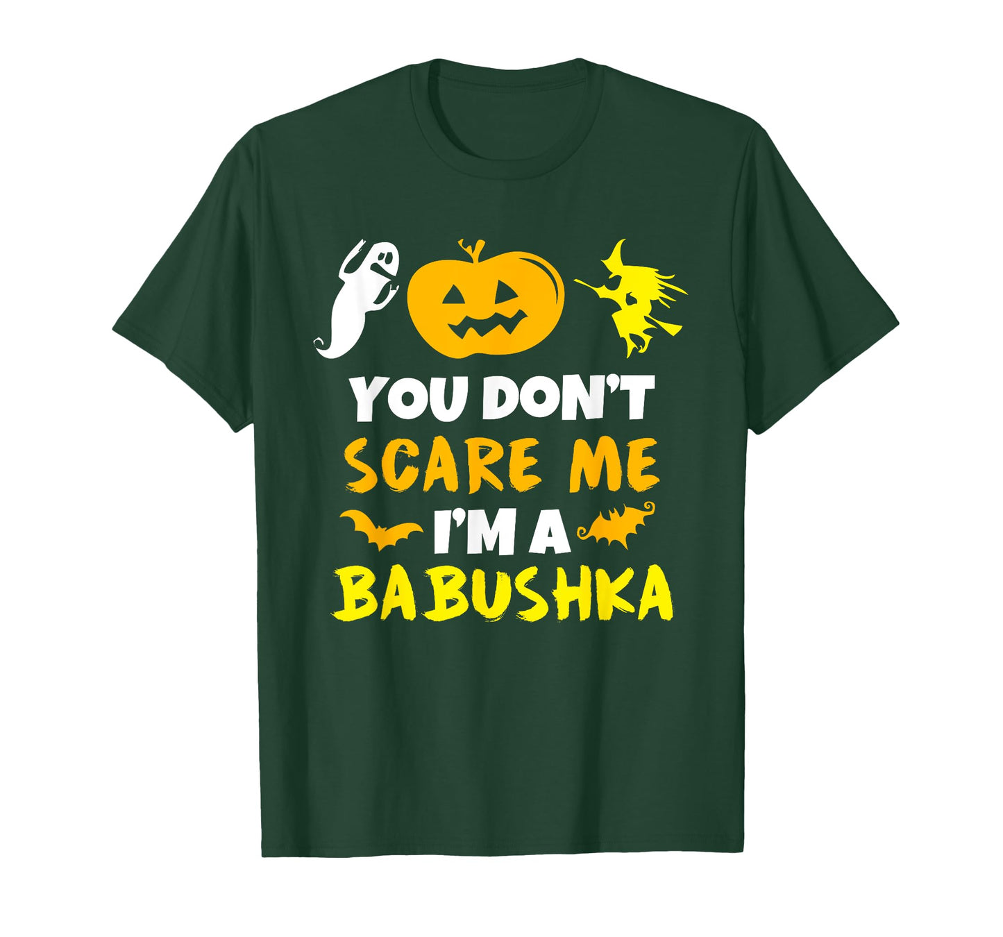 Don't Scare Me Babushka Costume Halloween Easy Lazy T-Shirt